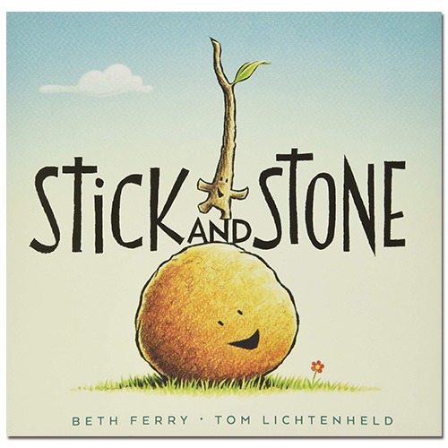 Stick and Stone (Hardcover, 미국판) [HMH Books for Young Readers]