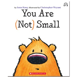 You Are (Not) Small (Paperback, 미국판) [Scholastic Asia]