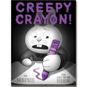 Creepy Crayon! (Hardcover, 미국판) [Simon &amp; Schuster Books for Young Readers] 번역서 : 오싹오싹 크레용!