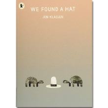 We Found a Hat (Paperback, 영국판) [Walker Books]
