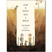 Sam &amp; Dave Dig a Hole (Hardcover) [ Candlewick Pr]
