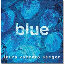 Blue (Hardcover ,미국판) [Roaring Brook}
