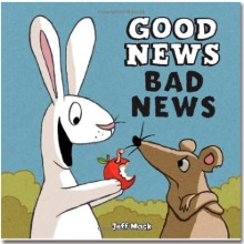 Good News, Bad News [Chronicle Books]