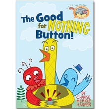 The Good for Nothing Button  (hardcover 미국판) [Disney-Hyperion]